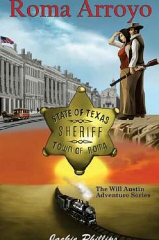 Cover of Roma Arroyo - The Will Austin Adventure Series