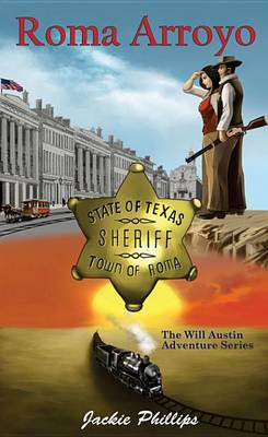 Book cover for Roma Arroyo - The Will Austin Adventure Series