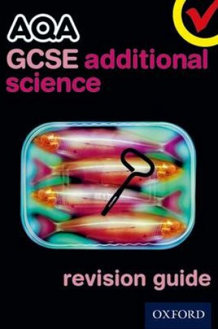 Cover of AQA GCSE Additional Science Revision Guide