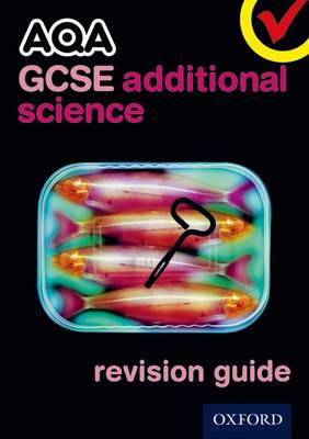 Book cover for AQA GCSE Additional Science Revision Guide