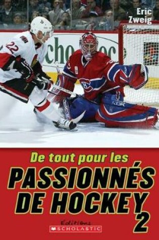 Cover of de Tout Pour Les Passionn?s de Hockey 2