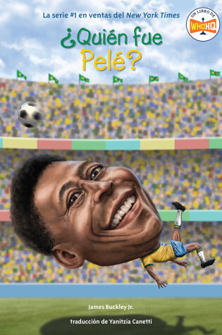 Cover of ¿Quién fue Pelé?