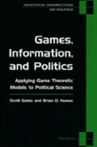 Cover of Games, Information and Politics