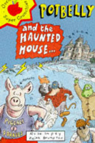 Cover of Potbelly and the Haunted House