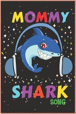 Book cover for Mommy Shark Song