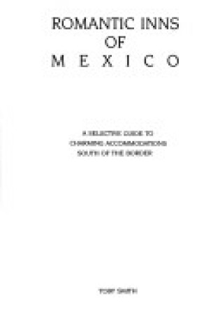 Cover of Romantic Inns of Mexico