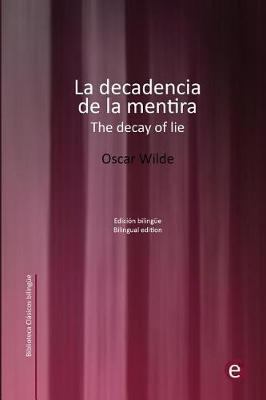 Book cover for La decadencia de la mentira/The decay of lie
