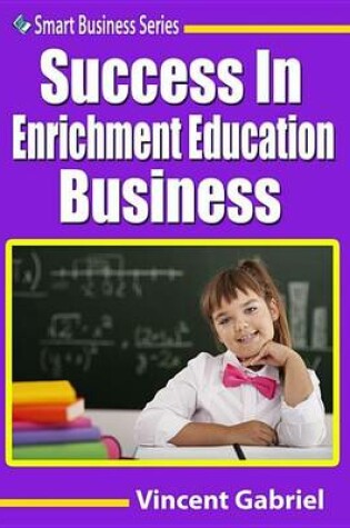 Cover of Success in Enrichment Education Business