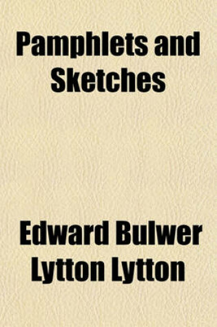 Cover of Pamphlets and Sketches