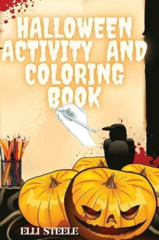 Cover of Halloween Activity And Coloring Book