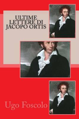 Cover of Ultime Lettere Di Jacopo Ortis