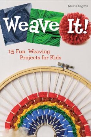 Cover of Weave It!