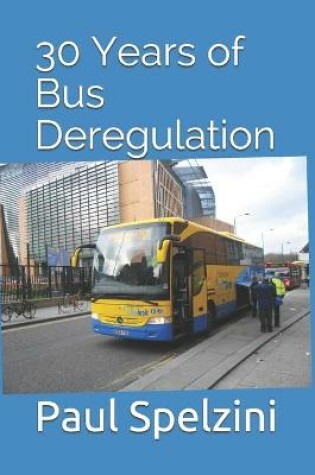Cover of 30 Years of Bus Deregulation