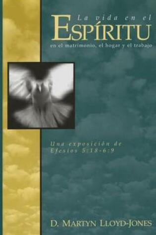 Cover of La Vida En El Espiritu (Life in the Spirit)