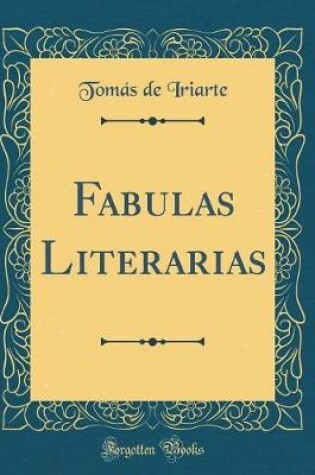 Cover of Fabulas Literarias (Classic Reprint)