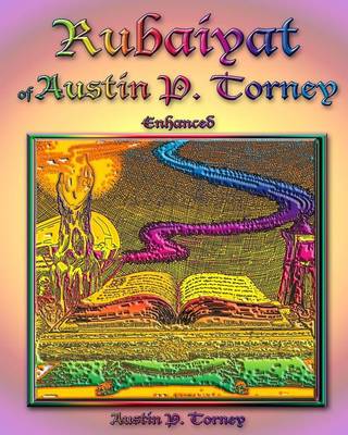 Book cover for Rubaiyat of Austin P. Torney Enhanced