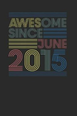 Cover of Awesome Since June 2015