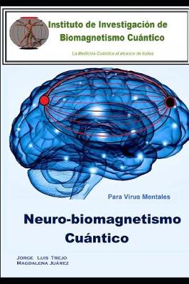 Book cover for Neurobiomagnetismo Cuantico