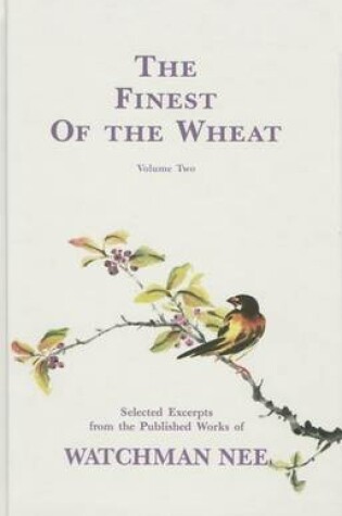 Cover of The Finest of the Wheat Volume 2