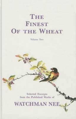 Book cover for The Finest of the Wheat Volume 2