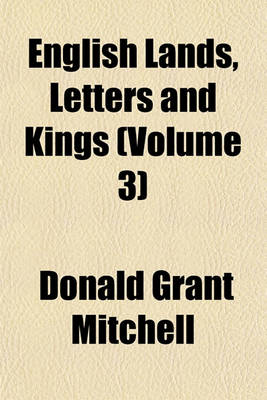 Book cover for English Lands, Letters and Kings (Volume 3)