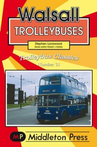 Cover of Walsall Trolleybuses