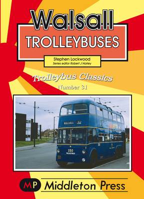 Cover of Walsall Trolleybuses