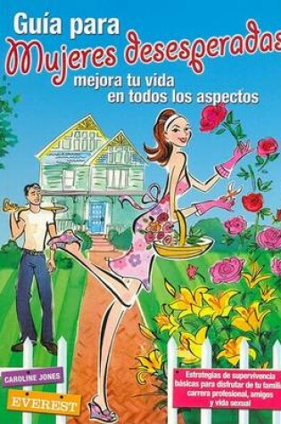 Cover of Guia Para Mujeres Desesperadas