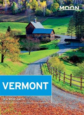Book cover for Moon Vermont (Fourth Edition)