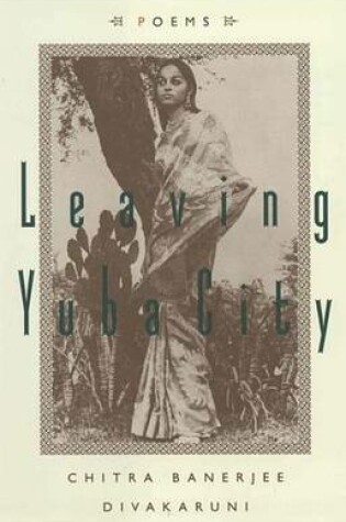 Cover of Leaving Yuba City: Poems