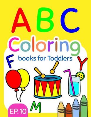 Book cover for ABC Coloring Books for Toddlers EP.10