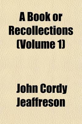 Book cover for A Book or Recollections (Volume 1)