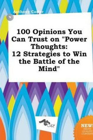 Cover of 100 Opinions You Can Trust on Power Thoughts