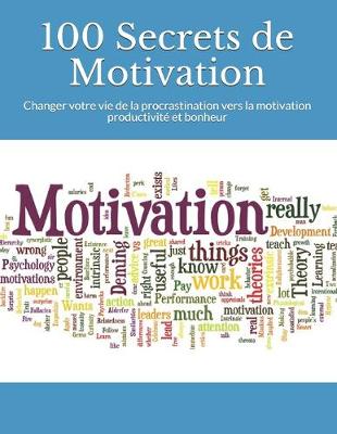 Book cover for 100 Secrets de Motivation