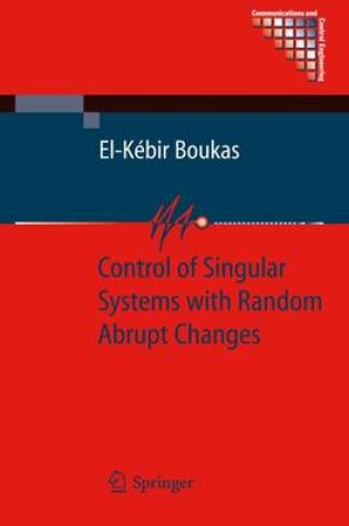 Cover of Control of Singular Systems with Random Abrupt Changes