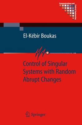 Book cover for Control of Singular Systems with Random Abrupt Changes