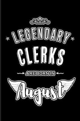 Book cover for Legendary Clerks are born in August