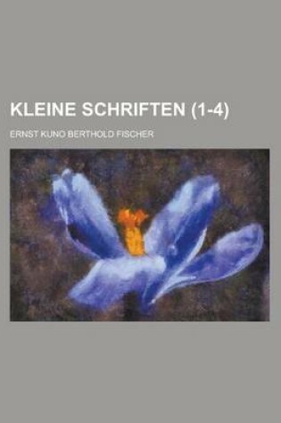 Cover of Kleine Schriften (1-4)