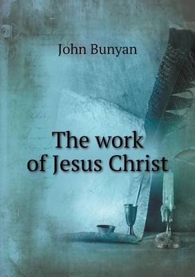 Book cover for The work of Jesus Christ