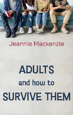 Book cover for Adults and How to Survive Them
