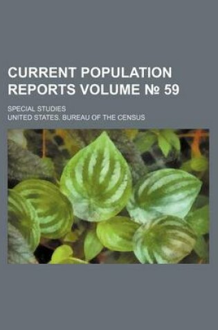 Cover of Current Population Reports Volume 59; Special Studies