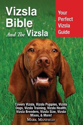 Book cover for Vizsla Bible And the Vizsla