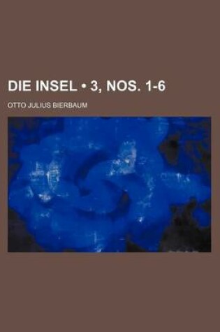 Cover of Die Insel (3, Nos. 1-6)