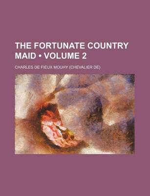 Book cover for The Fortunate Country Maid (Volume 2)