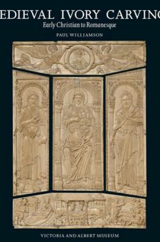 Cover of Medieval Ivory Carvings