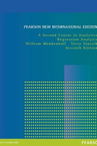 Cover of A Second Course in Statistics: Pearson New International Edition