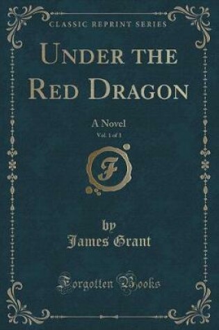 Cover of Under the Red Dragon, Vol. 1 of 3