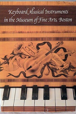 Cover of Keyboard Instruments in the Museum of Fine Arts, Boston