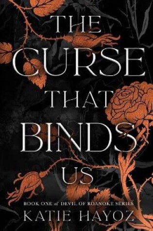 Cover of The Curse That Binds Us