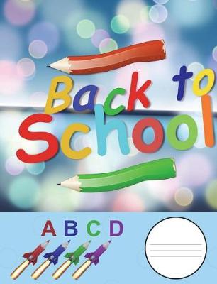 Book cover for Back to School ABCD Notebook/Composition Book/Journal